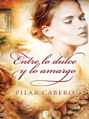 cover image of Entre lo dulce y lo amargo